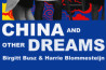 Fototentoonstelling China and Other Dreams