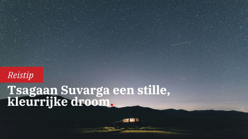 Tsagaan Suvarga: stilte in kleur en licht