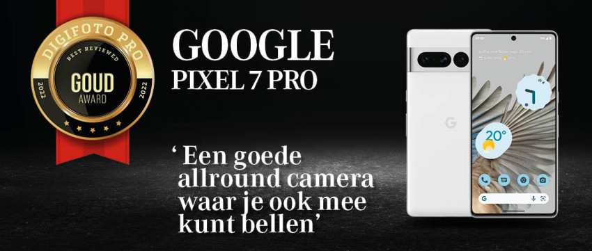 Review: Google Pixel 7 Pro - fotograferen met je smartphone