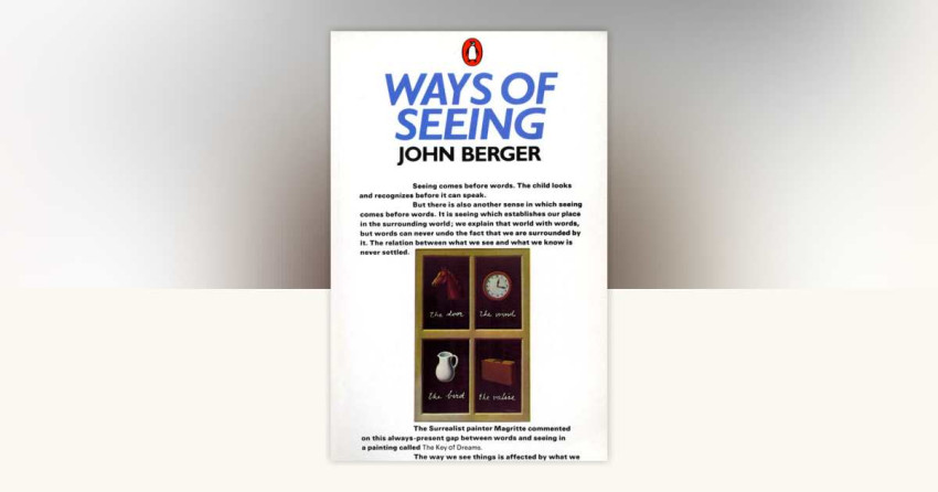 Ways of Seeing: wat beelden met ons doen