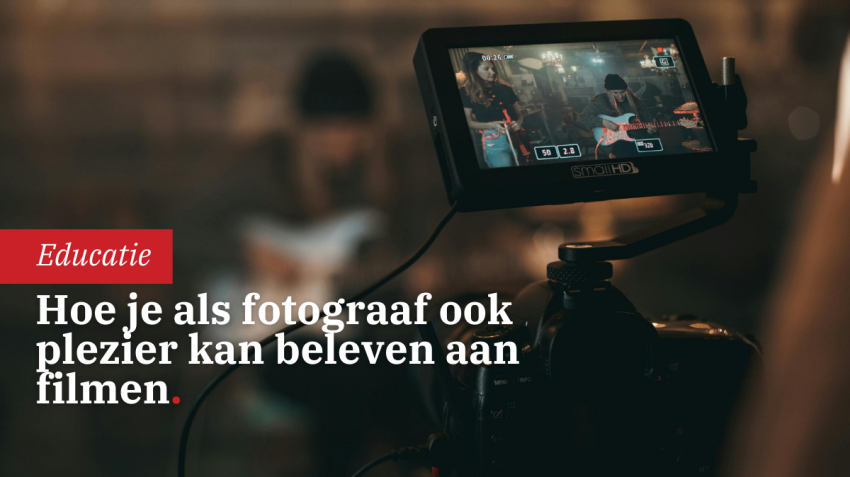 Filmen voor fotografen deel 1: inleiding en voorbereiding