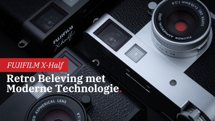 Fujifilm X Half - Retro beleving met moderne technologie
